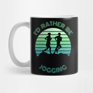 I'd Rather Be Jogging Mug